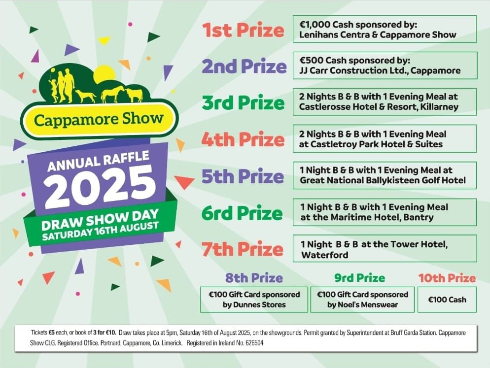 Show Rate Raffle Cappamore Show Raffle | Cappamore /An Cheapach Mhór